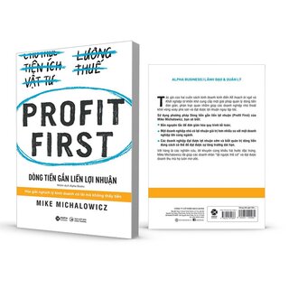 Profit First - Dòng Tiền Gắn Liền Lợi Nhuận