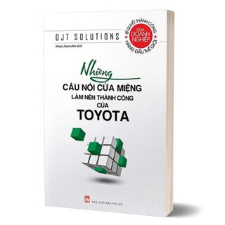 Những Câu Nói Cửa Miệng Làm Nên Thành Công Của Toyota