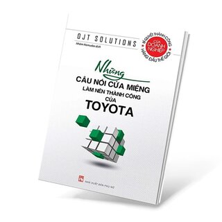 Những Câu Nói Cửa Miệng Làm Nên Thành Công Của Toyota