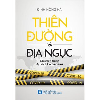 Thiên đường và địa ngục - Ghi chép trong đại dịch Corona