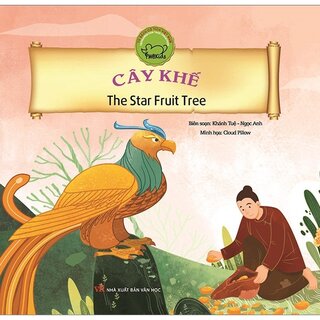 Cổ Tích Việt Nam Song Ngữ: Cây Khế