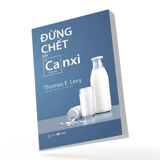 Đừng Chết Bởi Canxi