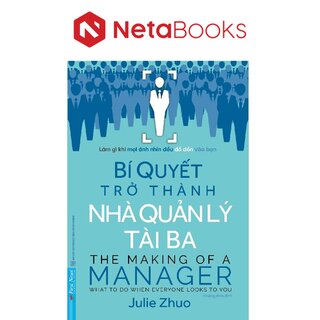 Bí Quyết Trở Thành Nhà Quản Lý Tài Ba