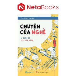 Chuyện Của Nghề - Ai Cũng Có Việc Của Mình