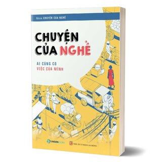 Chuyện Của Nghề - Ai Cũng Có Việc Của Mình