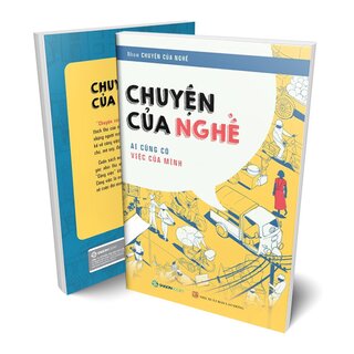 Chuyện Của Nghề - Ai Cũng Có Việc Của Mình