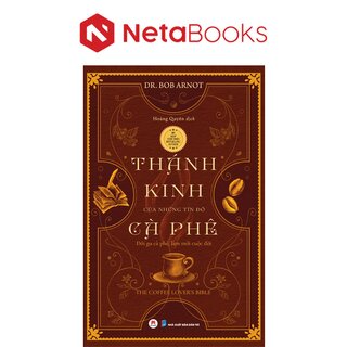 Thánh Kinh Của Những Tín Đồ Cà Phê