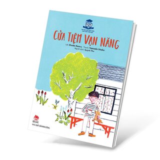 Truyện Hay Nhật Bản Cho Tuổi Tiểu Học - Cửa Tiệm Vạn Năng