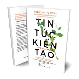 Tin Tức Kiến Tạo - Vực Dậy Nền Truyền Thông Và Dân Chủ Với Tư Duy Báo Chí Của Tương Lai