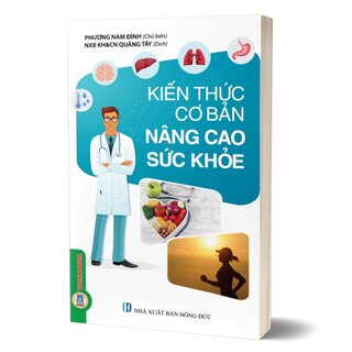 Kiến Thức Cơ Bản Nâng Cao Sức Khỏe