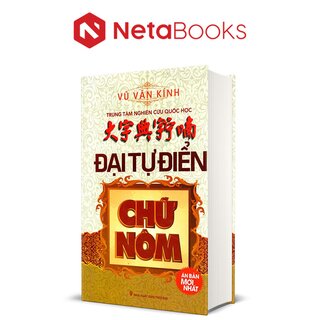 Đại Từ Điển Chữ Nôm (Bìa Cứng)