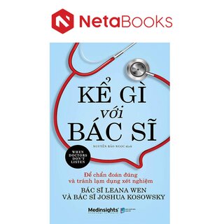 Kể Gì Với Bác Sĩ