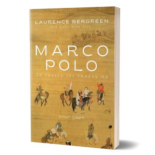 Marco Polo - Từ Venice tới Thượng Đô