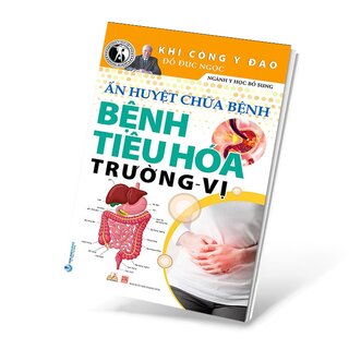 Ấn Huyết Chữa Bệnh Bệnh Tiêu Hóa Trường - Vị