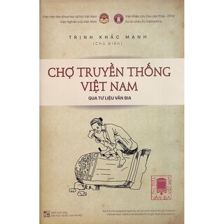 Chợ Truyền Thống Việt Nam Qua Tư Liệu Văn Bia