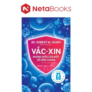 Vắc-Xin Những Điều Cần Biết Về Tiêm Chủng