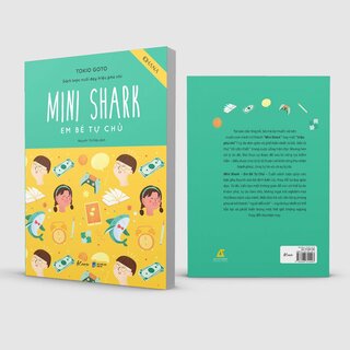 Sách Lược Nuôi Dạy Triệu Phú Nhí - Mini Shark - Em Bé Tự Chủ