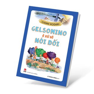 Gelsomino Ở Xứ Sở Nói Dối