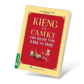 Kiêng Và Cấm Kỵ Của Người Việt Xưa Và Nay