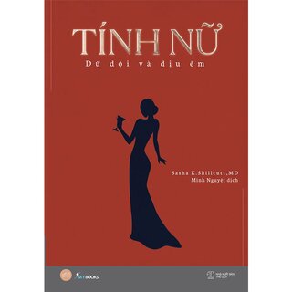 Tính Nữ - Dữ Dội và Dịu Êm