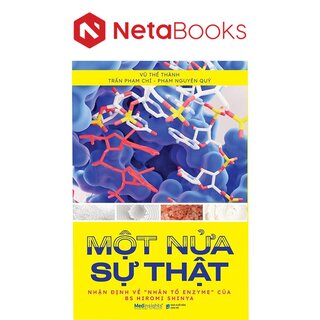 Một Nửa Sự Thật - Nhận Định Về Nhân Tố Enzyme Của Bs Hiromi Shinya