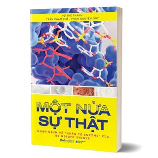 Một Nửa Sự Thật - Nhận Định Về Nhân Tố Enzyme Của Bs Hiromi Shinya