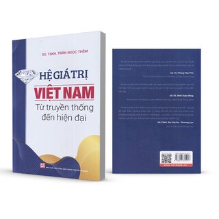 Hệ Giá Trị Việt Nam Từ Truyền Thống Đến Hiện Đại