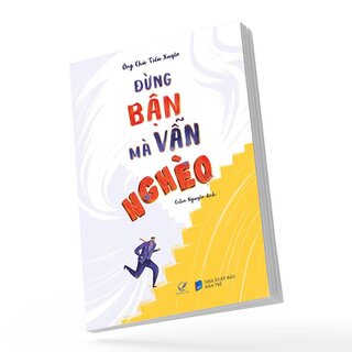 Đừng Bận Mà Vẫn Nghèo