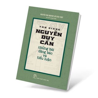 Thu Giang - Nguyễn Duy Cần - Những Bài Đăng Báo Và Tiểu Luận