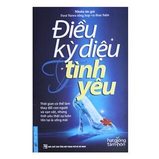 Điều Kỳ Diệu Tình Yêu (Tái Bản)