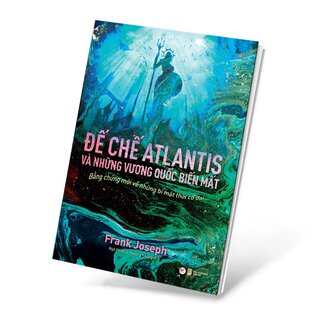 Đế Chế Atlantis Và Những Vương Quốc Biến Mất