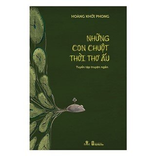 Những Con Chuột Thời Thơ Ấu