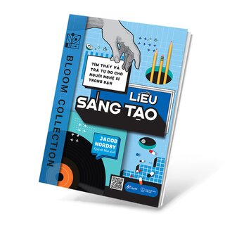 Tìm Thấy Và Trả Tự Do Cho Người Nghệ Sĩ Trong Bạn - Liều Sáng Tạo