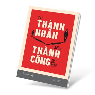 Từ Thành Nhân Đến Thành Công