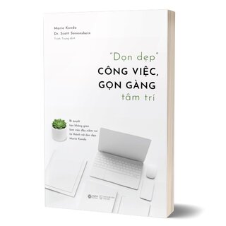 Dọn Dẹp Công Việc, Gọn Gàng Tâm Trí