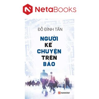 Người Kể Chuyện Trên Báo