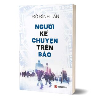 Người Kể Chuyện Trên Báo