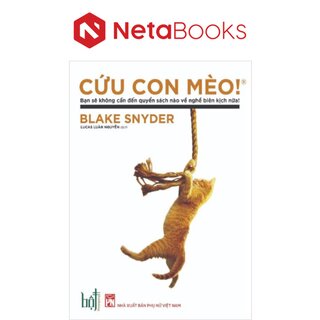 Cứu Con Mèo! - Bạn Sẽ Không Cần Quyển Sách Nào Về Biên Kịch Nữa!