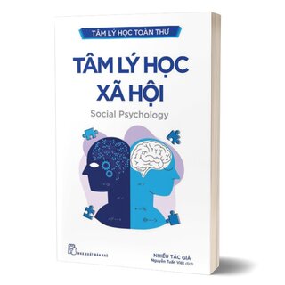 Tâm Lý Học Toàn Thư - Tâm Lý Học Xã Hội