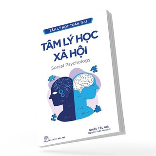 Tâm Lý Học Toàn Thư - Tâm Lý Học Xã Hội