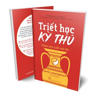 Triết Học Kỳ Thú Dành Cho Tuổi Mới Lớn