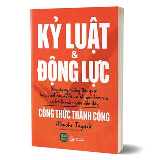 Kỷ Luật Và Động Lực - Công Thức Thành Công