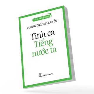 Tiếng Việt Giàu Đẹp - Tình Ca Tiếng Nước Ta