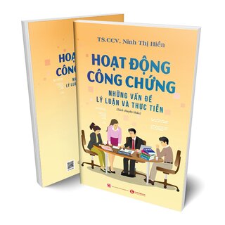 Hoạt Động Công Chứng - Những Vấn Đề Lý Luận Và Thực Tiễn