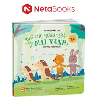 Giữ Cho Rừng Mãi Xanh - Keep The Forest Green - Tập 1