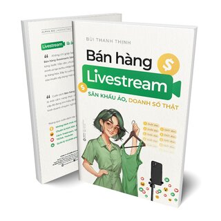 Bán Hàng Livestream - Sân Khấu Ảo, Doanh Số Thật