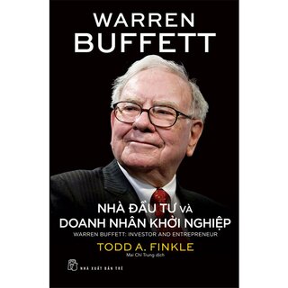 Warren Buffett - Nhà Đầu Tư Và Doanh Nhân Khởi Nghiệp