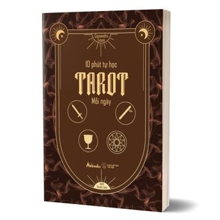 10 Phút Tự Học Tarot Mỗi Ngày