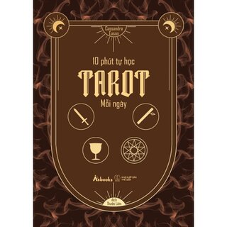 10 Phút Tự Học Tarot Mỗi Ngày