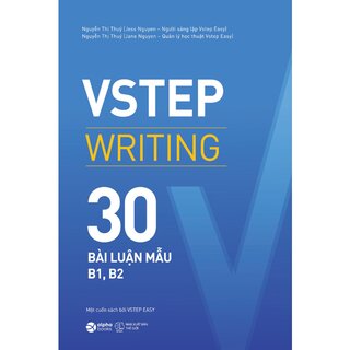 VSTEP Writing - 30 Bài Luận Mẫu B1, B2